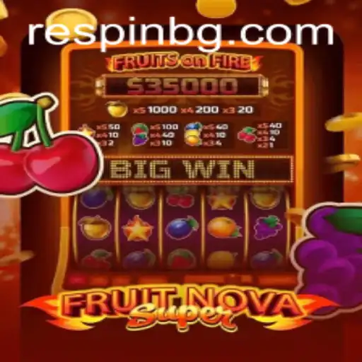 Discover the Thrills of FruitNovaSuper
